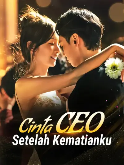 Cinta CEO Setelah Kematianku