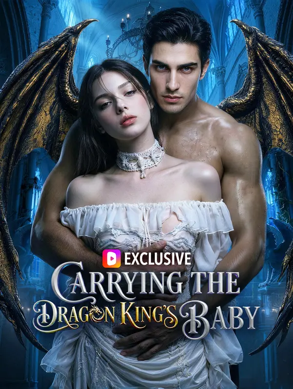 Carrying the Dragon King's Baby