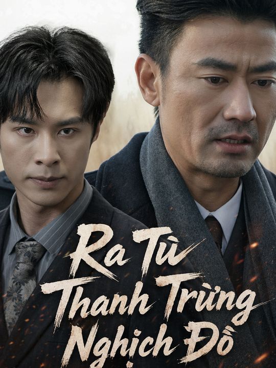 Ra Tù Thanh Trừng Nghịch Đồ