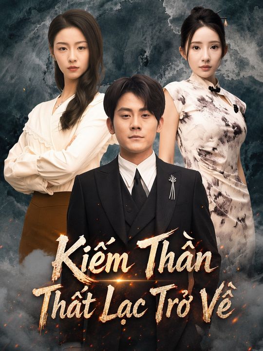 Kiếm Thần Thất Lạc Trở Về