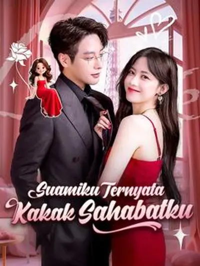 Suamiku Ternyata Kakak Sahabatku