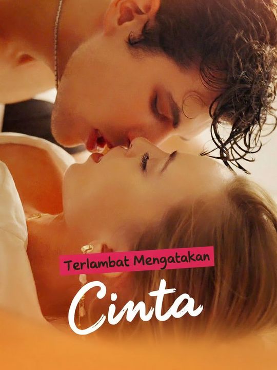 Terlambat mengatakan cinta