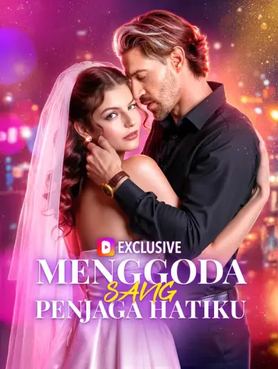 Menggoda Sang Penjaga Hatiku