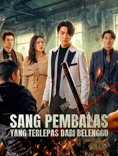 Sang Pembalas yang Terlepas dari Belenggu