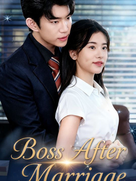 Boss After Marriage