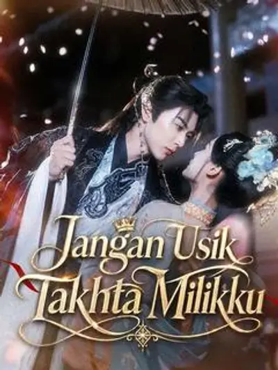 Jangan Usik Takhta Milikku