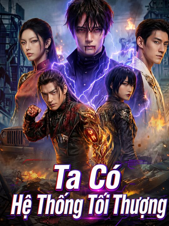 Ta Có Hệ Thống Tối Thượng
