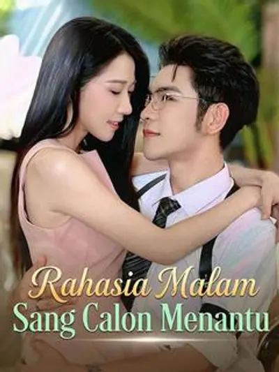 Rahasia Malam Sang Calon Menantu
