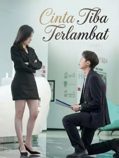 Cinta Tiba Terlambat