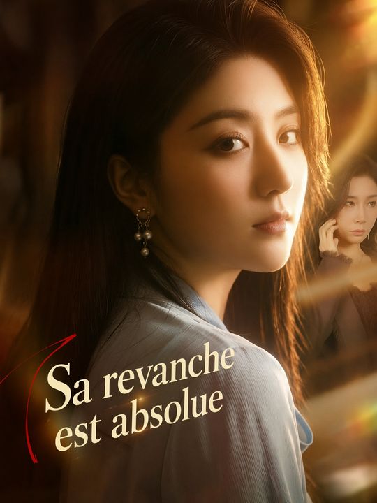 Sa revanche est absolue