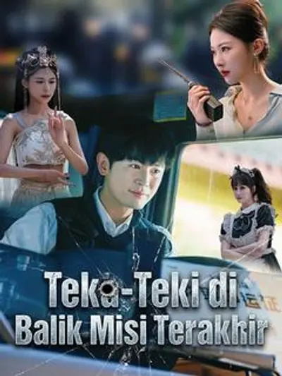 Teka-Teki di Balik Misi Terakhir