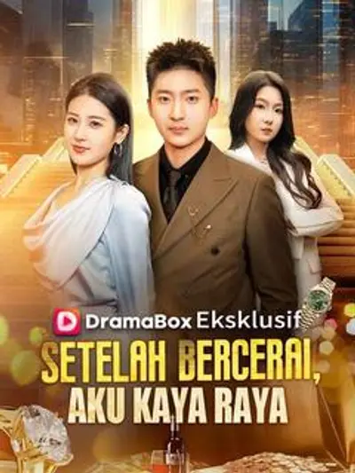 Setelah Bercerai, Aku Kaya Raya