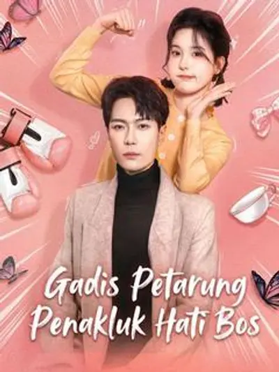 Gadis Petarung Penakluk Hati Bos