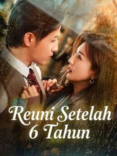 Reuni Setelah 6 Tahun