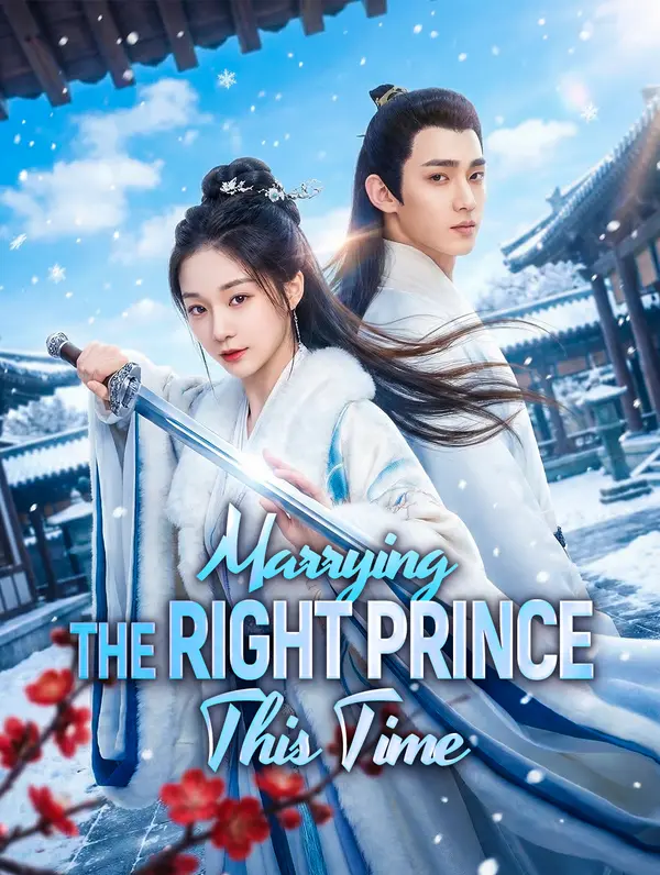 Marrying the Right Prince This Time