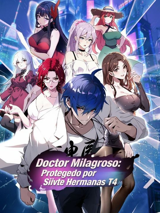 Doctor Milagroso: Protegido por Siete Hermanas T4