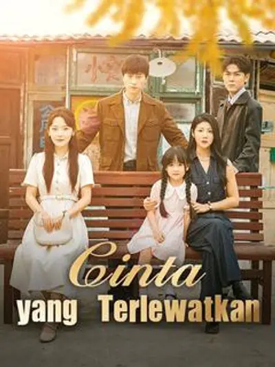 Cinta yang Terlewatkan