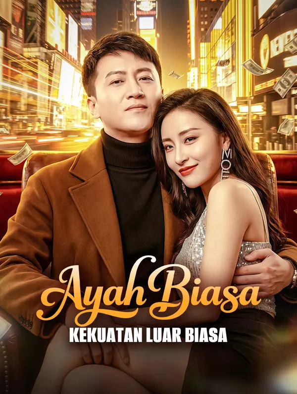 Ayah Biasa, Kekuatan Luar Biasa