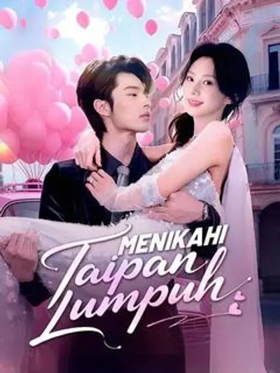 Menikahi Taipan Lumpuh