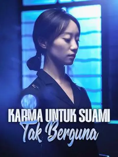 Karma untuk Suami Tak Berguna