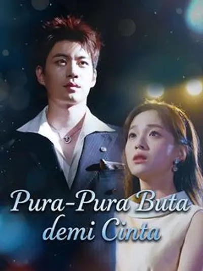 Pura-Pura Buta demi Cinta