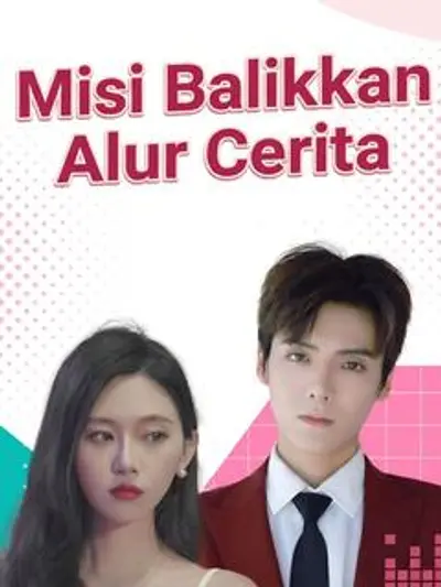 Misi Balikkan Alur Cerita