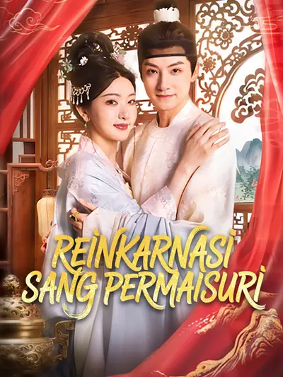 Reinkarnasi Sang Permaisuri
