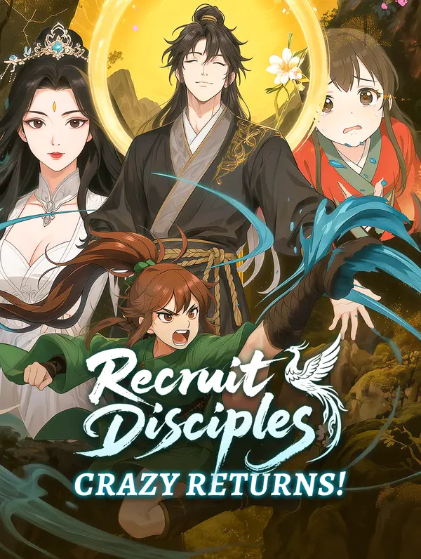 Recruit Disciples, Crazy Returns!
