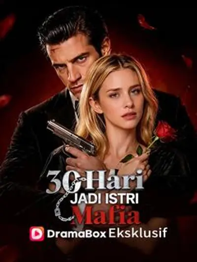 30 Hari Jadi Istri Mafia