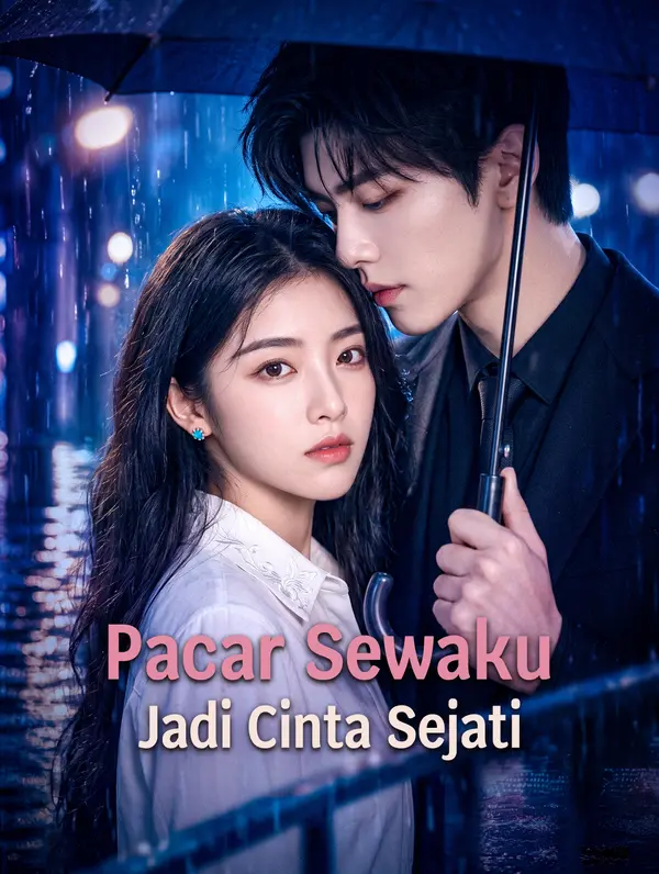 Pacar Sewaku Jadi Cinta Sejati