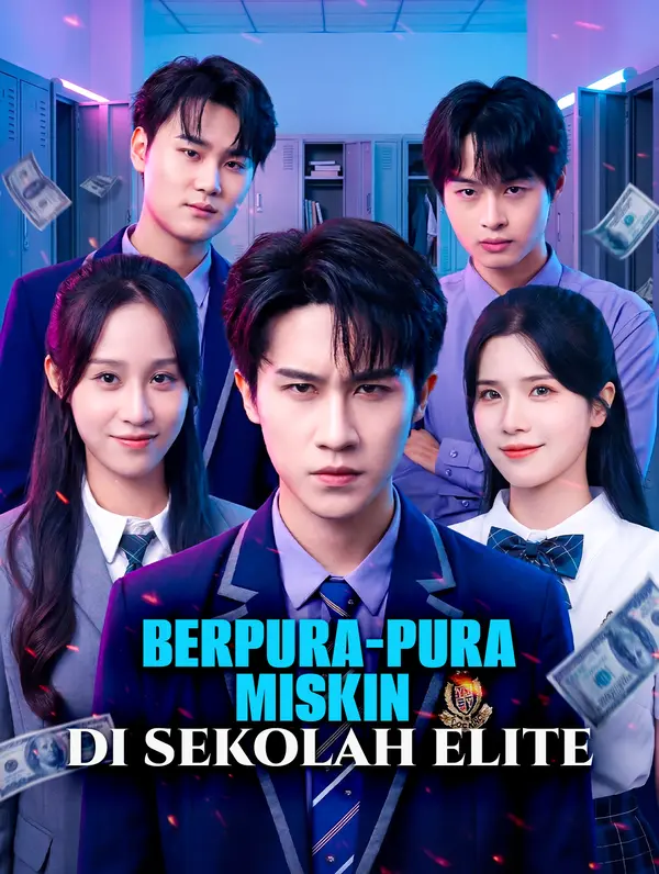 Berpura-pura Miskin di Sekolah Elite