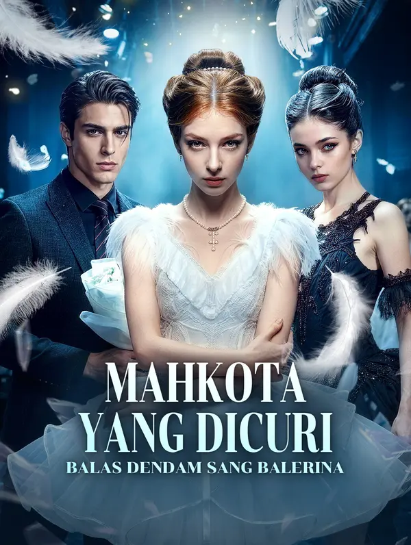 Mahkota yang Dicuri, Balas Dendam Sang Balerina