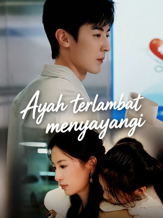 Ayah terlambat menyayangi