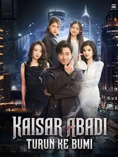 Kaisar Abadi Turun ke Bumi