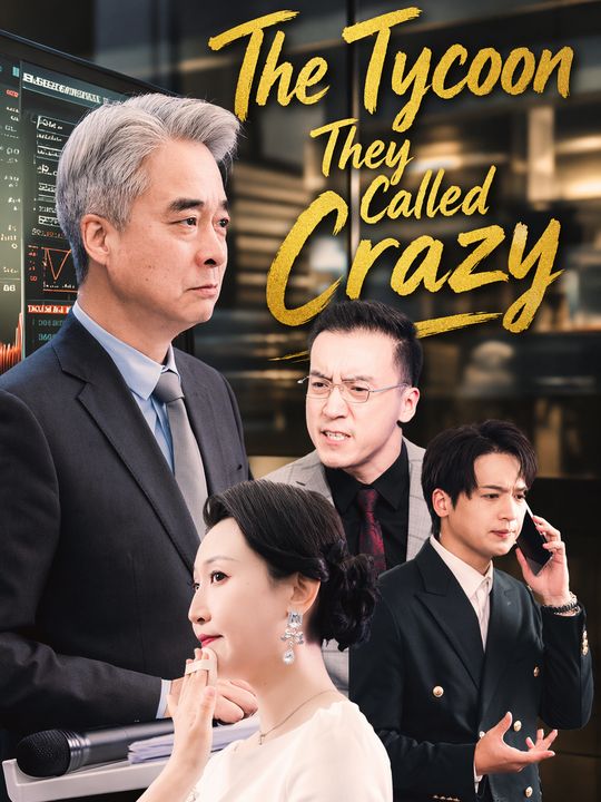 The Tycoon They Called Crazy