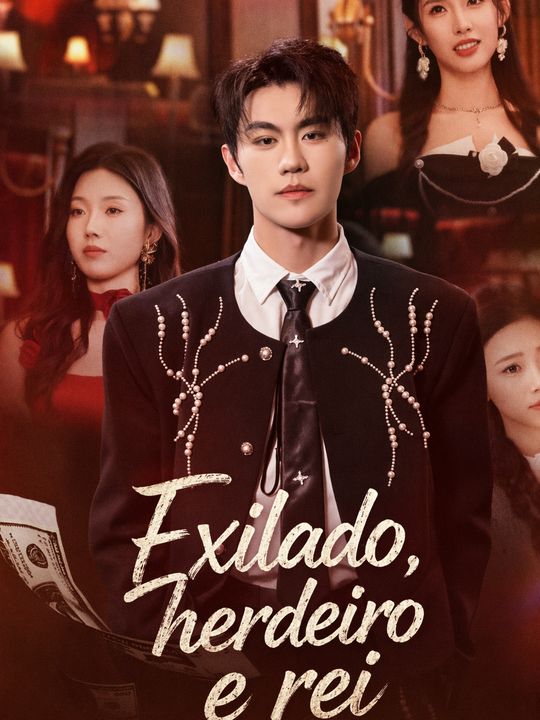 Exilado, herdeiro e rei