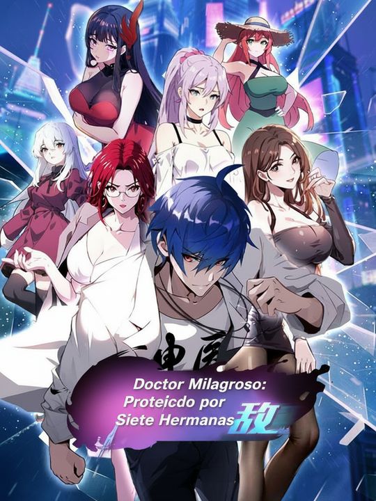Doctor Milagroso: Protegido por Siete Hermanas T1
