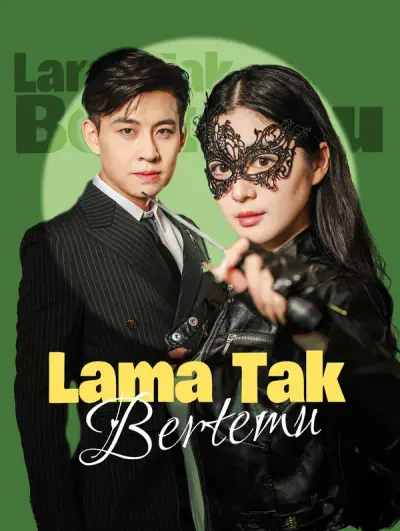 Lama Tak Bertemu