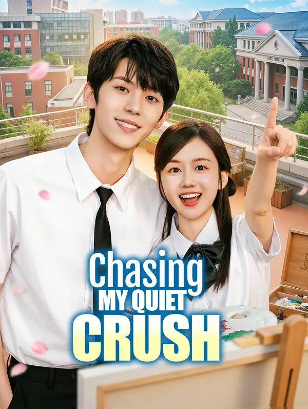 Chasing My Quiet Crush