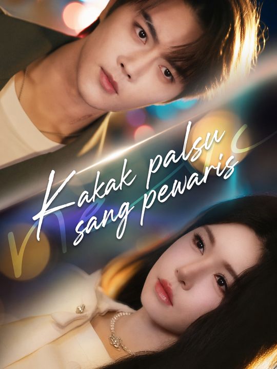 Kakak palsu sang pewaris