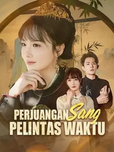 Perjuangan Sang Pelintas Waktu
