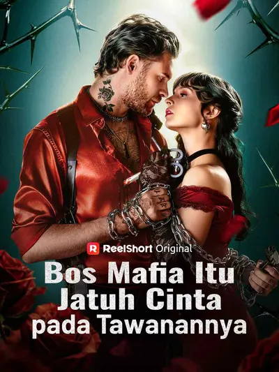 Bos Mafia Itu Jatuh Cinta pada Tawanannya