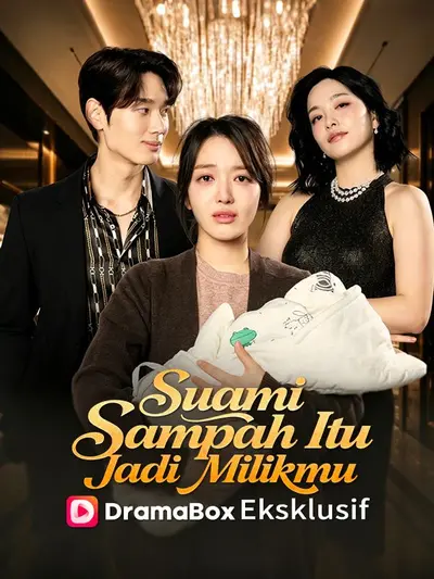 Suami Sampah Itu Jadi Milikmu (Sulih Suara)