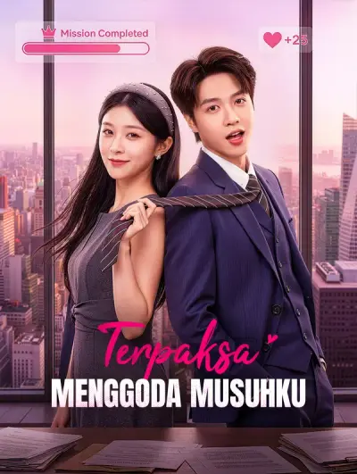 Terpaksa Menggoda Musuhku