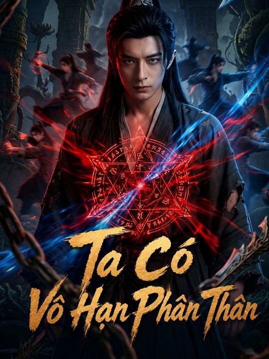 Ta Có Vô Hạn Phân Thân