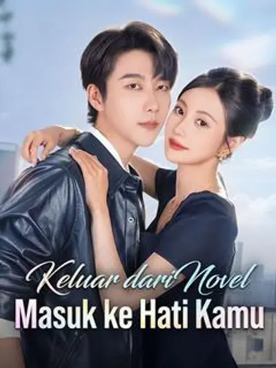 Keluar dari Novel Masuk ke Hati Kamu