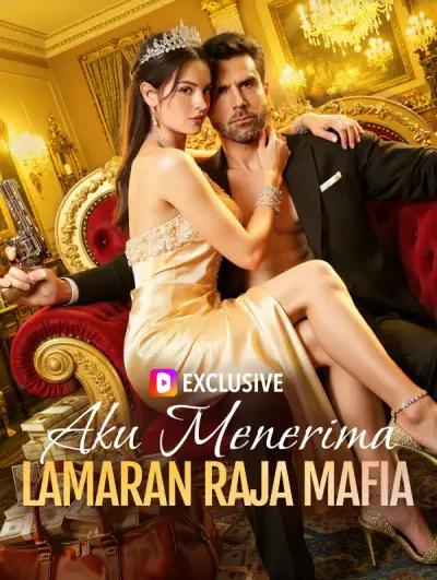 Aku Menerima Lamaran Raja Mafia(Sulih Suara)