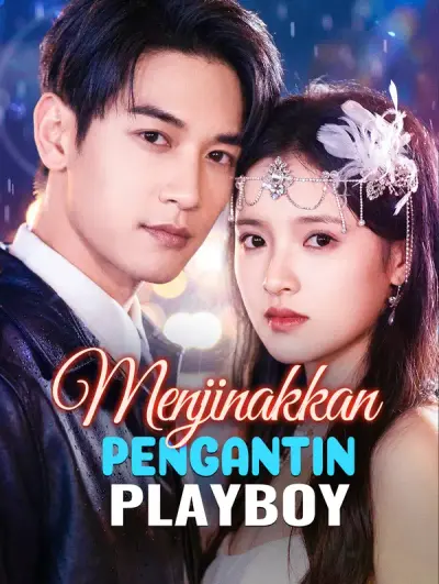 Menjinakkan Pengantin Playboy