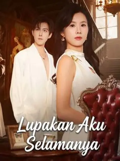Lupakan Aku Selamanya