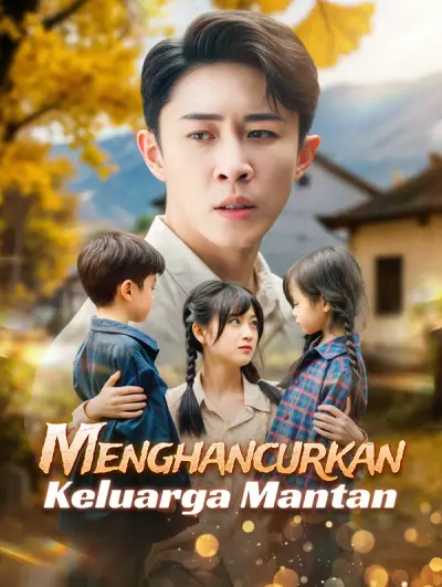Menghancurkan Keluarga Mantan